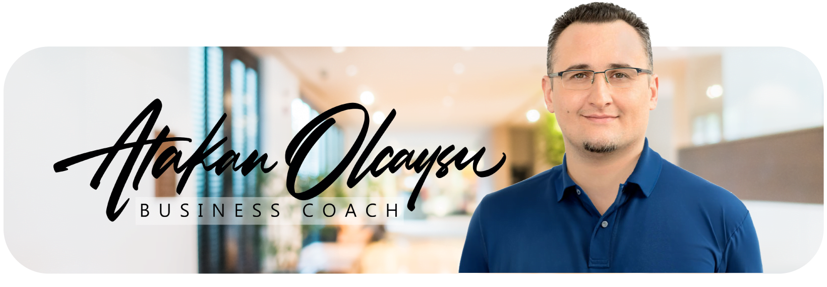 Atakan Olcaysu - Business Coach